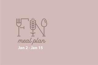 2 Week Meal Plan, Jan 2 - Jan 15