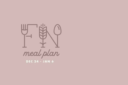 2 Week Meal Plan Dec 24 - Jan 6