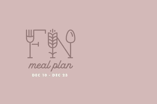 2 Week Meal Plan for Dec 10 - Dec 23