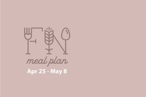 2 Week Meal Plan, Apr 25 - May 8