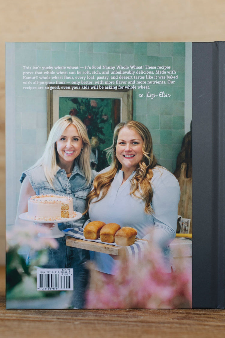 Cookbook, For The Love Of Whole Wheat